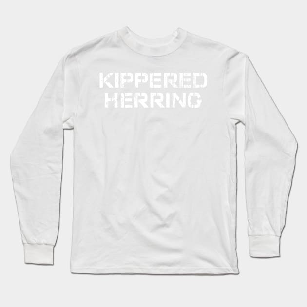 KIPPERED HERRING Long Sleeve T-Shirt by SpruceTavern